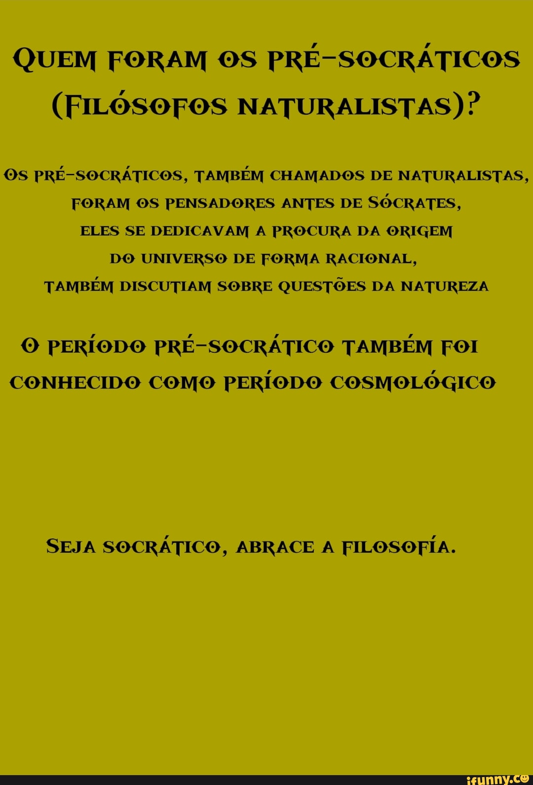 Quem Foram Os Pr Socr Ticos Fil Sofos Naturalistas Os Pr