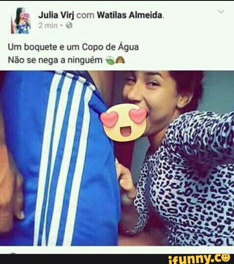 E Julia Virj Watilas Almeida Um Boquete E Um Copo De Gua N O Se