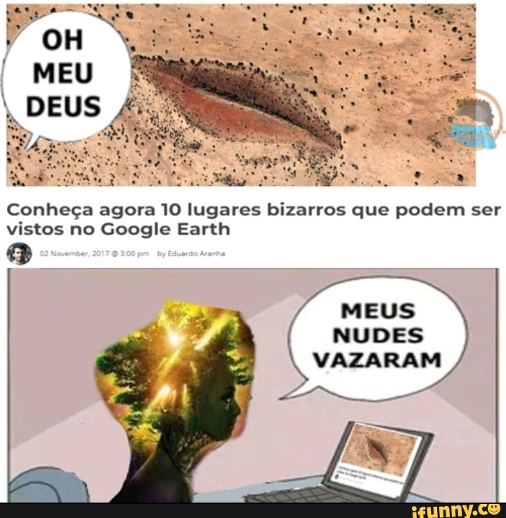 Conhe A Agora Lugares Bizarros Que Podem Ser Vistos No Google Earth