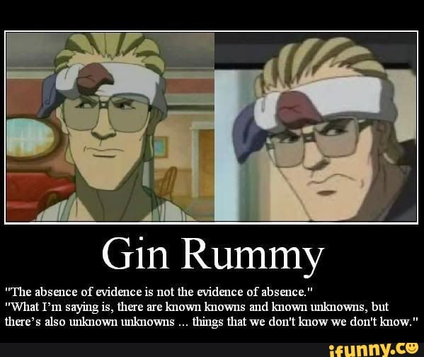 Gin Rummy The Absence Of Evidence Is Not The Evidence Of Absence