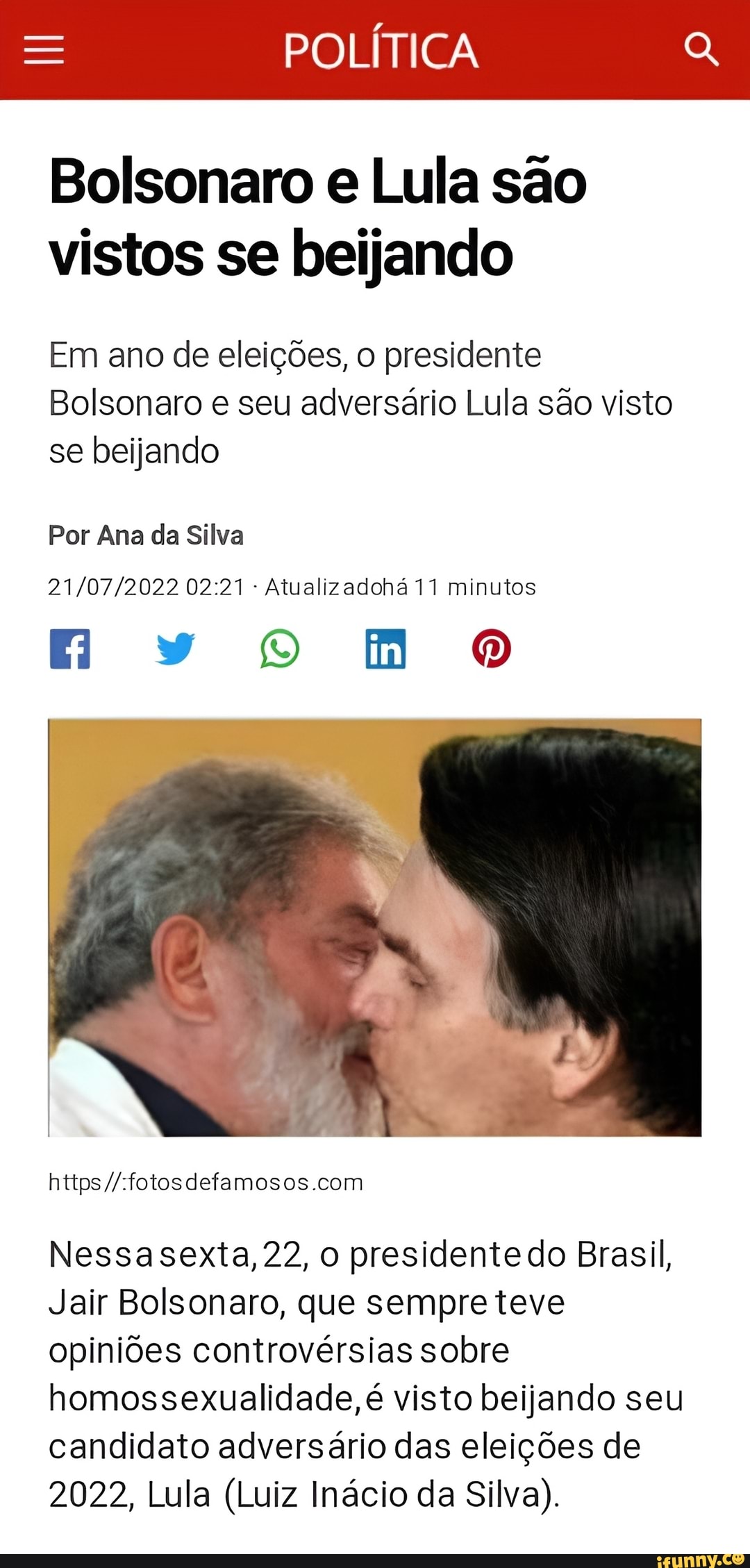 POLÍTICA Bolsonaro e Lula são vistos se beijando Em ano de eleições o