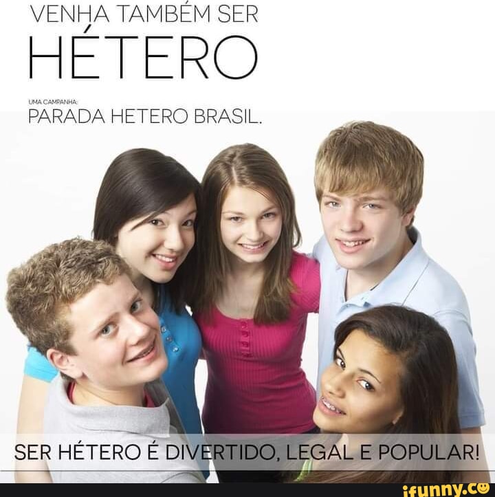 VENHA TAM BEM SER HETERO PARADA HETERO BRASIL SER HÉTERO DIVERTIDO