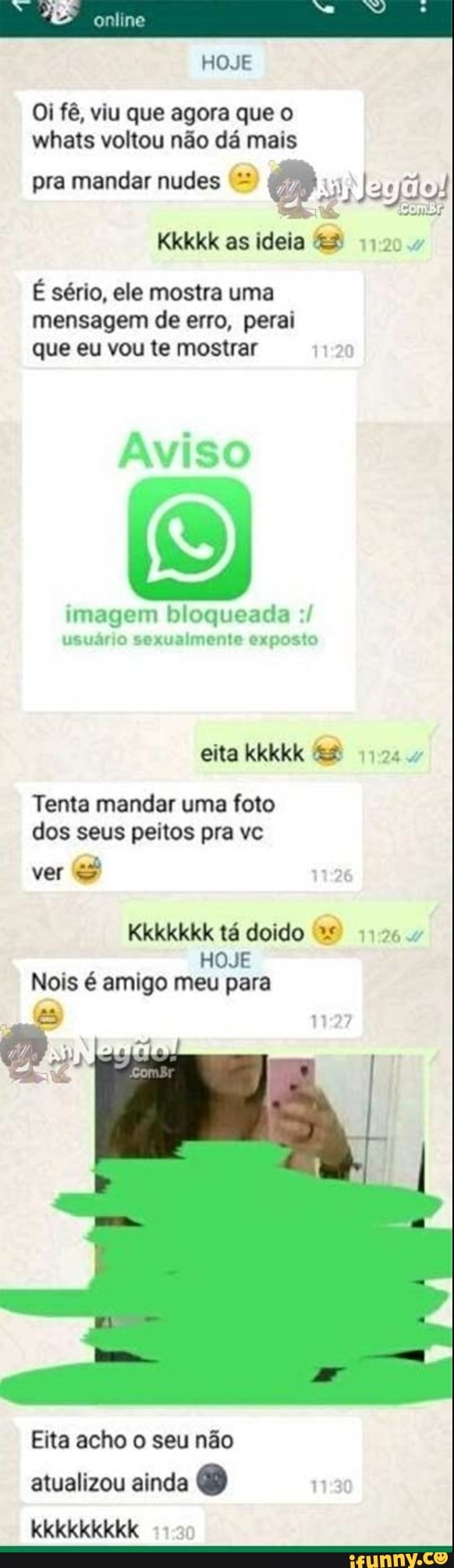 HOJE online Oi fê viu que agora que o whats voltou não dá mais pra