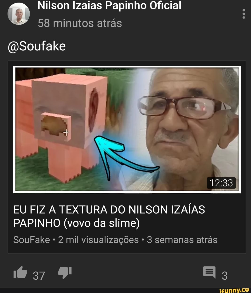 6 Nilson Izaias Papinho Oficial Soufake EU FIZ A TEXTURA DO NILSON