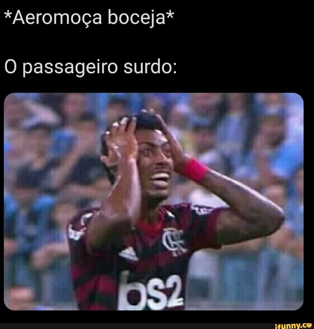 Aeromoça boceja O passageiro surdo iFunny Brazil