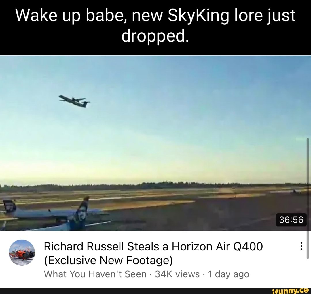 Wake Up Babe New Skyking Lore Just Dropped Richard Russell Steals A