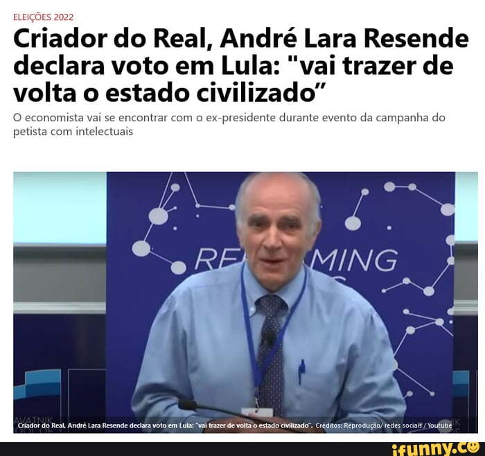 Criador Do Real Andr Lara Resende Declara Voto Em Lula Vai Trazer