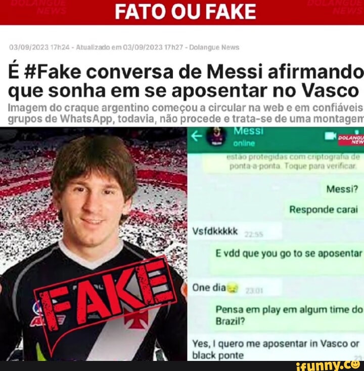 FATO OU FAKE É HFake conversa de Messi afirmando que sonha em se