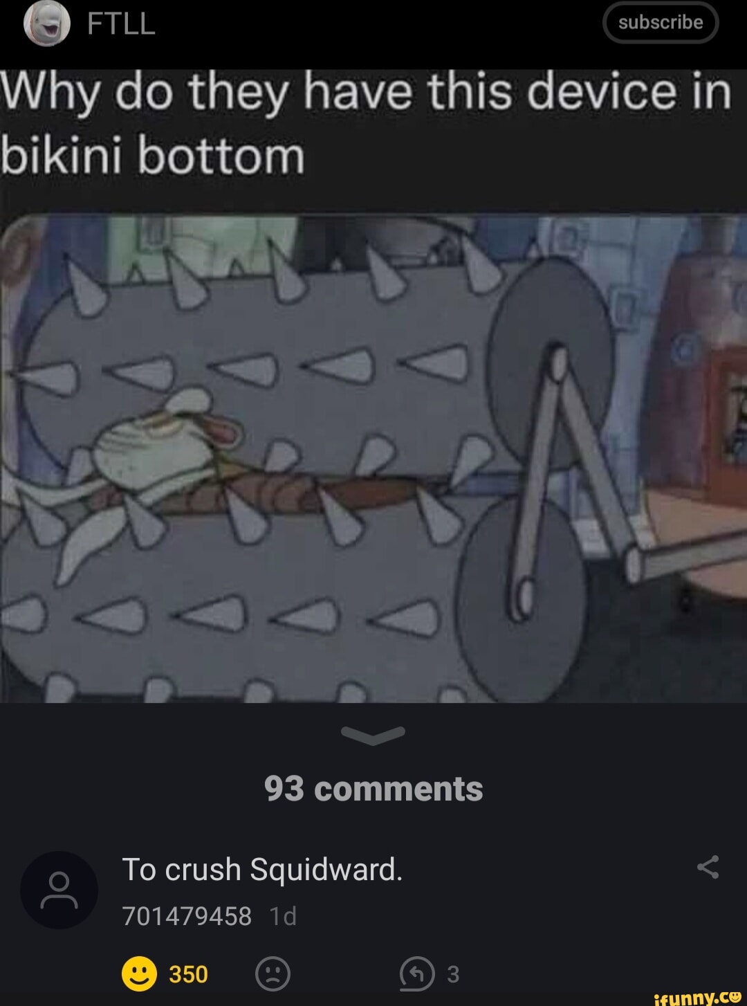 FTLL Subscribe Why Do They Have This Device In Bikini Bottom 93