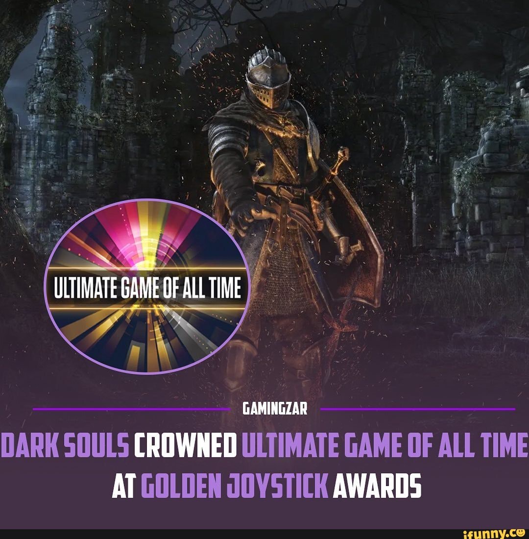 Dark Souls crowned Ultimate Game of All Time at Golden Joystick Awards