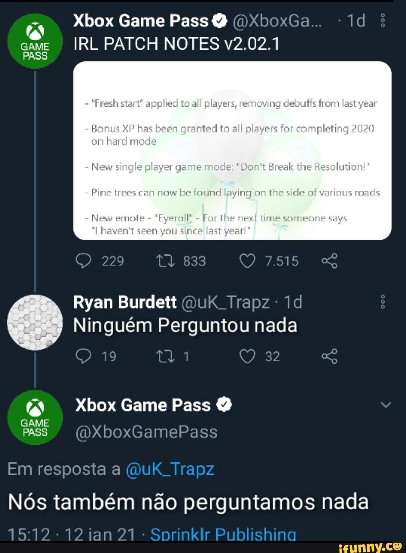 Com o Xbox Game Pass a questão não é - Xbox Memes BR 2.0
