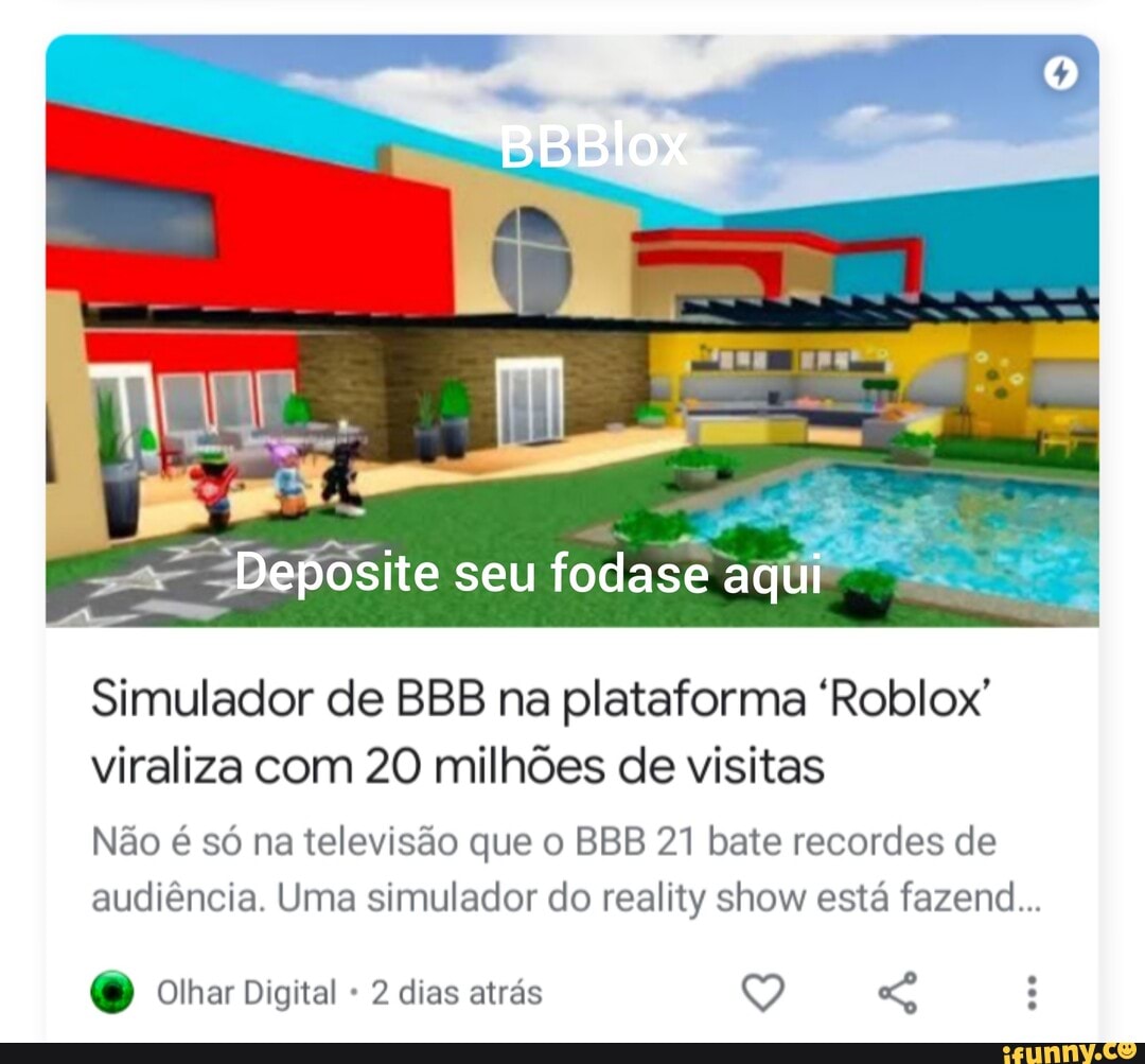 Simulador de BBB na plataforma Roblox vira febre com 20 milhões de visitas  - 20/04/2021 - UOL Start