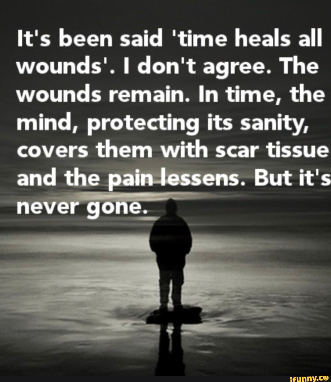 Time Heals all Wounds