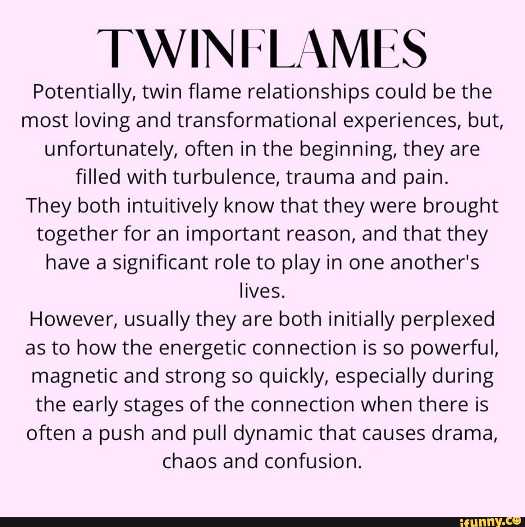 Potentially, twin flame relationships could be the most loving and  transformational experiences, but, unfortunately, often in