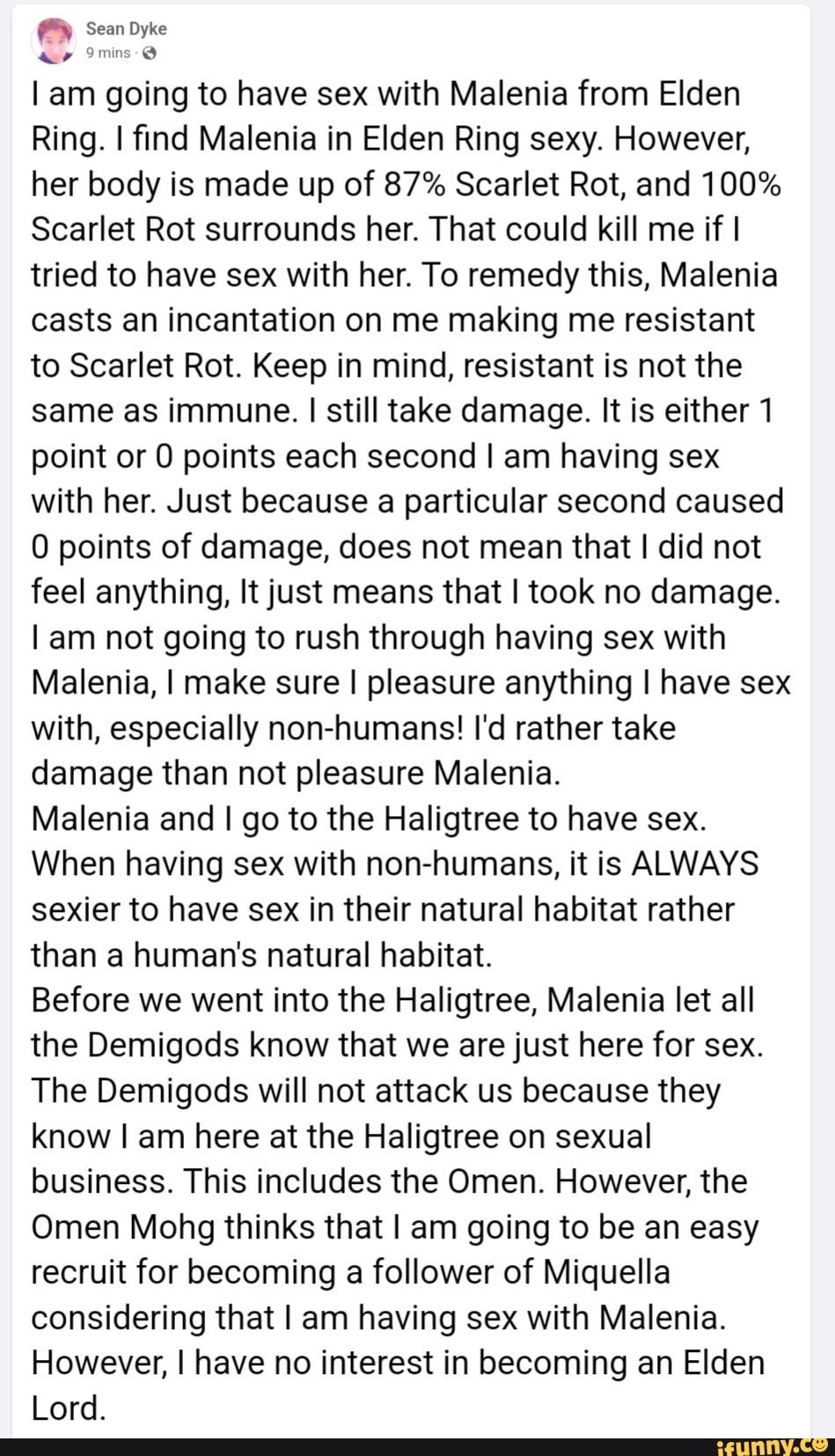 Sean Dyke am going to have sex with Malenia from Elden Ring. I find Malenia  in