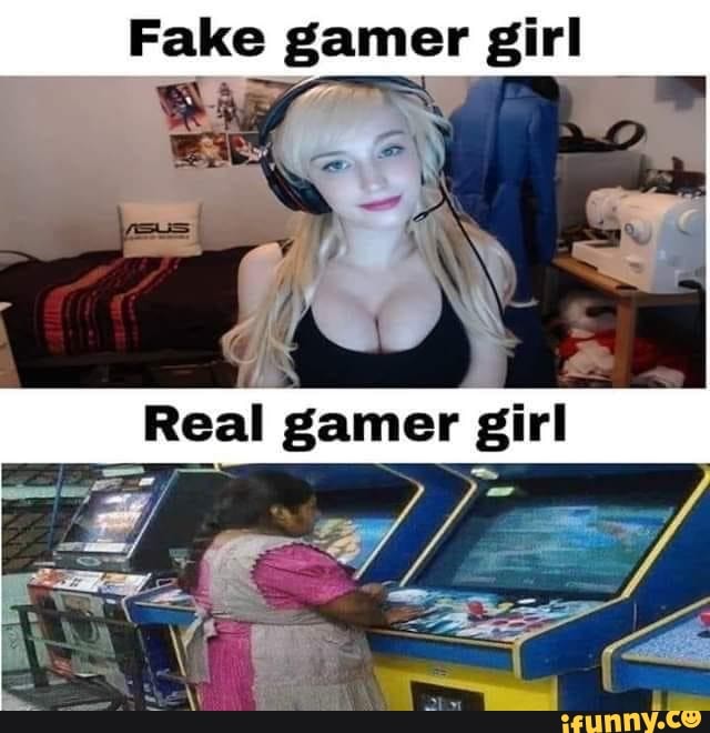 real gamer girl meme