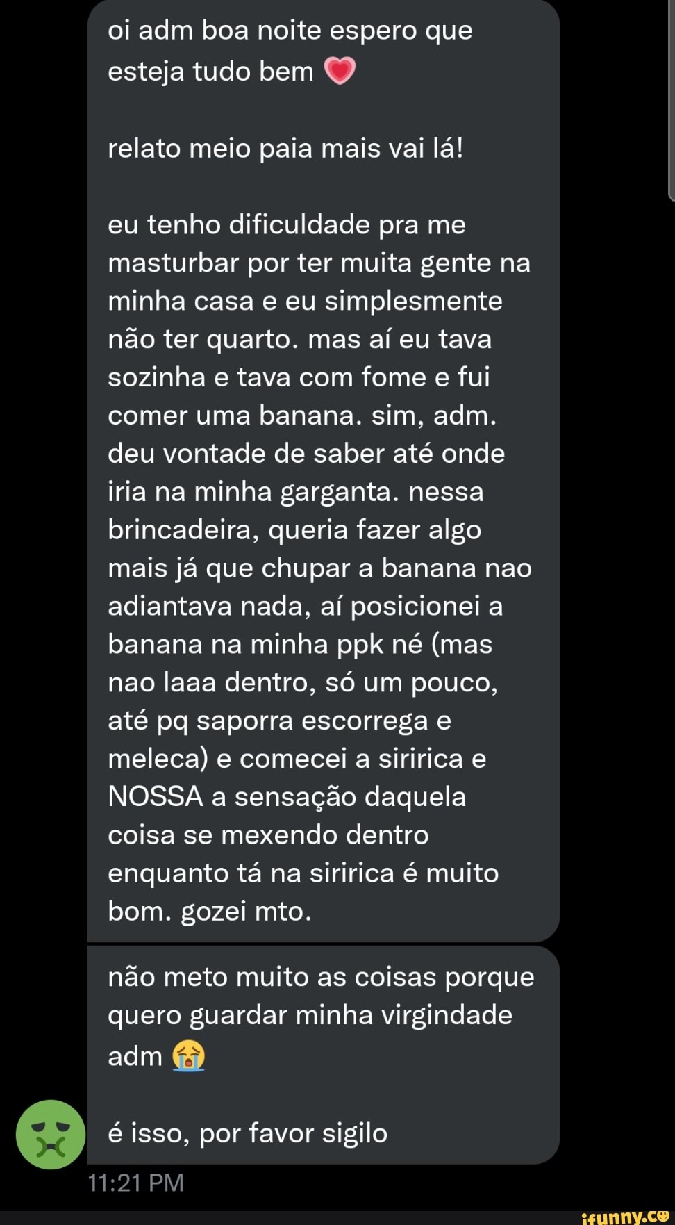 Oi adm boa noite espero que esteja tudo bem relato meio paia mais vai lá! eu