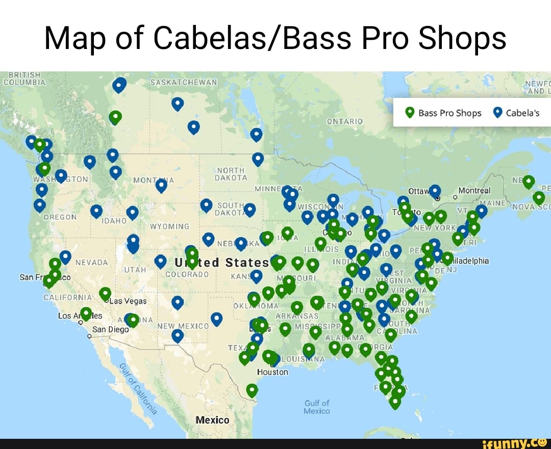 Map of Cabelas/ Bass Pro Shops BRITISH COLUMBIA SASKATCHEWAN NEWFC AND Bass  Shops Cabela's ONTARIO W;