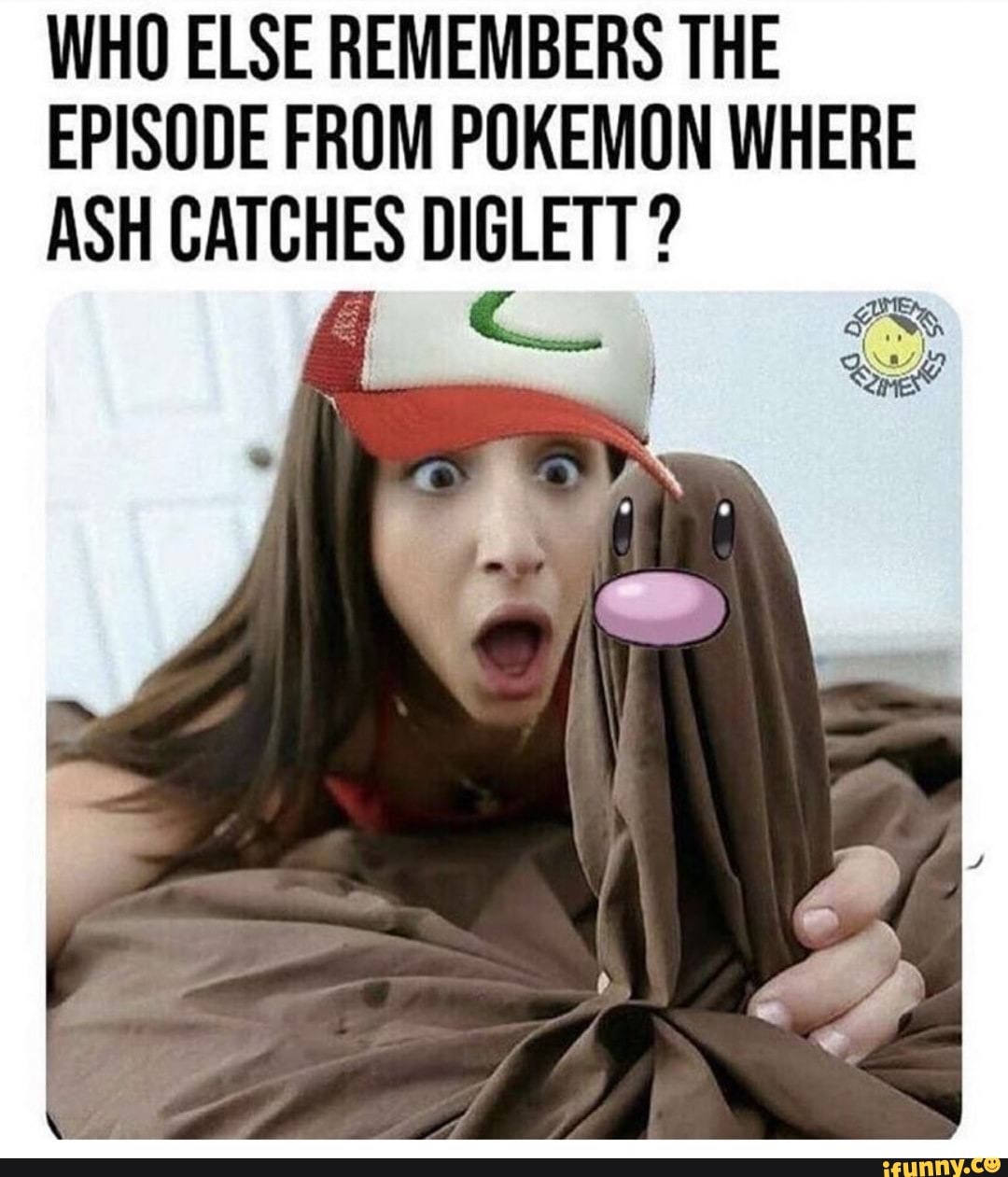 WHO ELSE REMEMBERS THE EPISODE FROM POKEMON WHERE ASH CATCHES DIGLETT -  iFunny Brazil