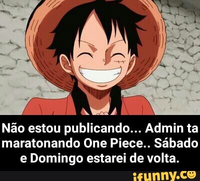 Até em one piece - você ESTÂNE- GANDO MINHA LIBERDADE DE - iFunny Brazil