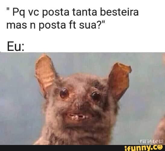 Quanto c mede? 9145 1.57 pq?? e th Toddynho é maior que tu Vai dormir  porra - iFunny Brazil