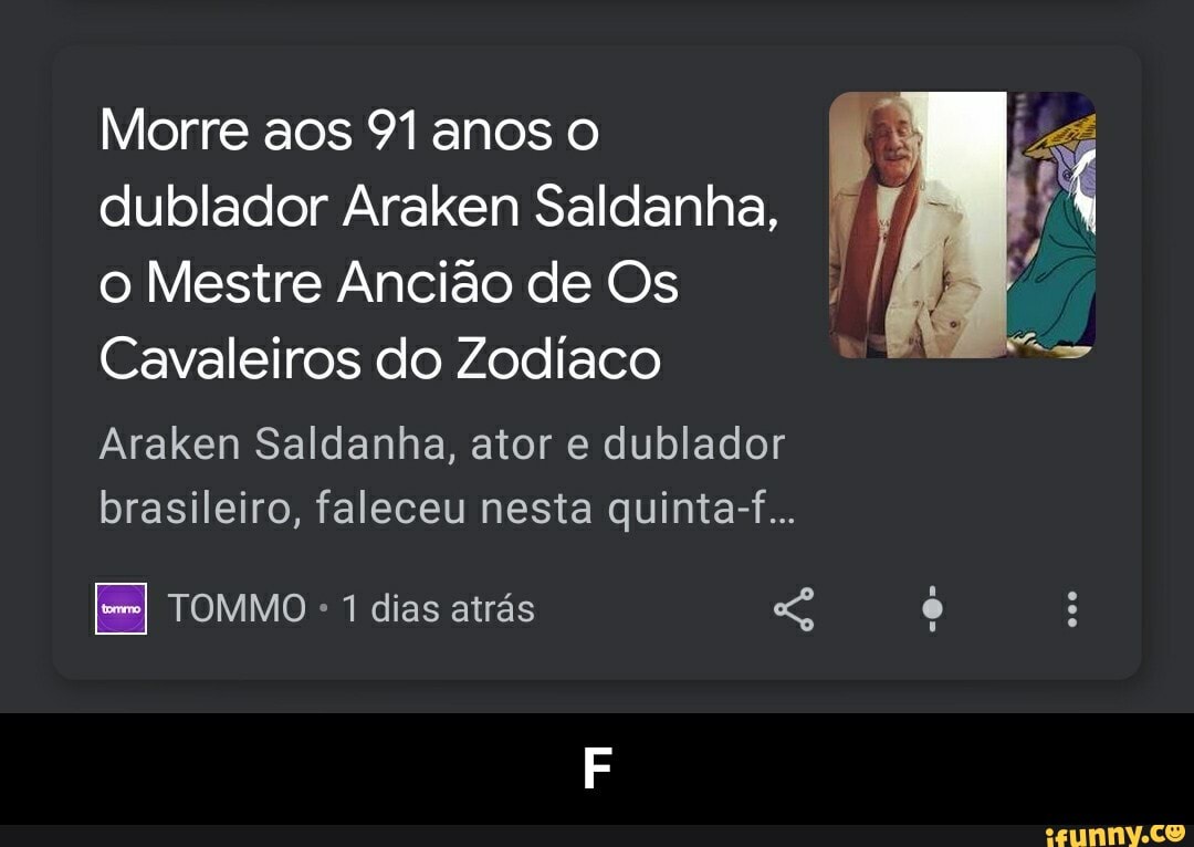 Morre aos 91 anos o dublador Araken Saldanha I o Mestre Anci o