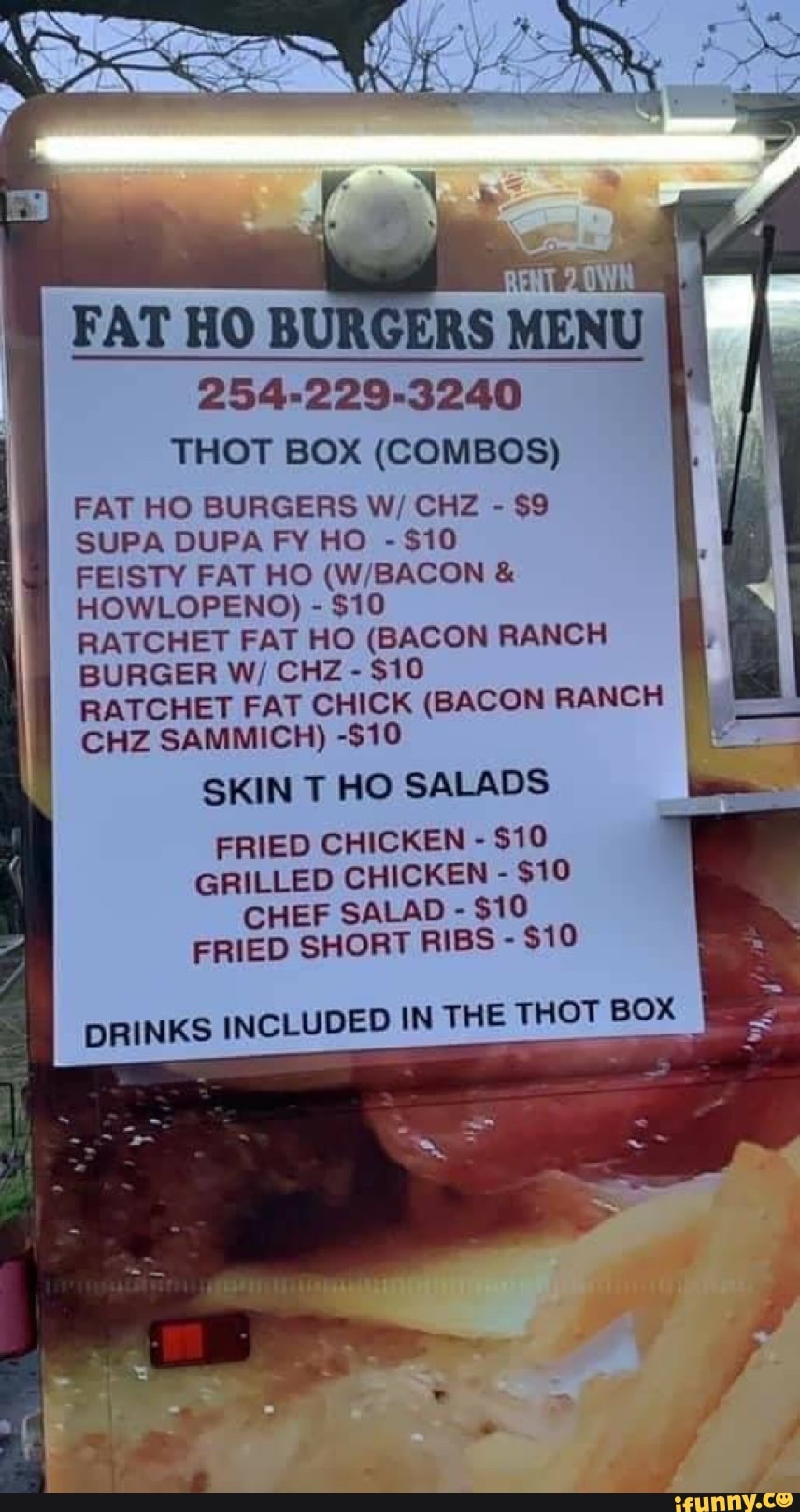 XX FAT HO BURGERS MENU FAT HO BURGERS W/ CHZ 9 SUPA DUPA FY HO 10