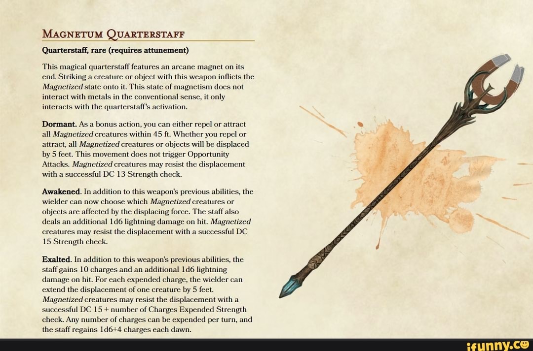 QUARTERSTAFF Quarterstaff, rare (requires attunement) This