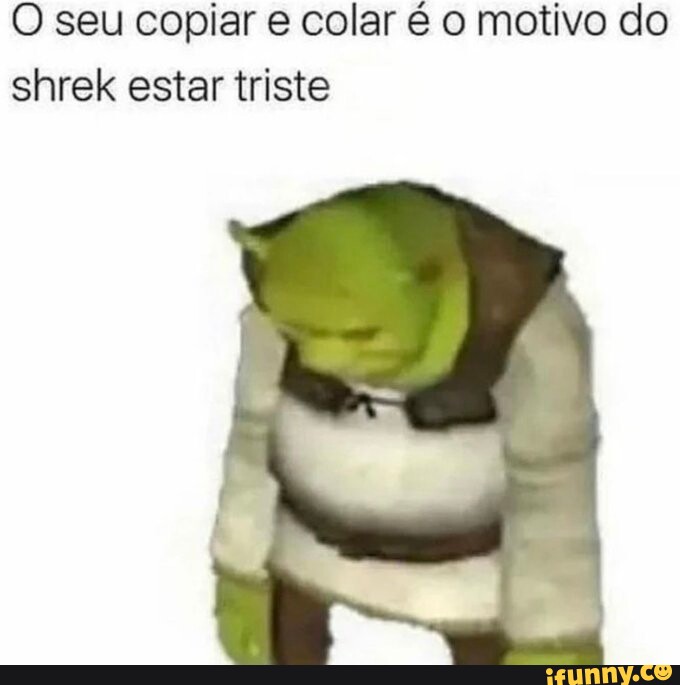 Shrek Triste :( 