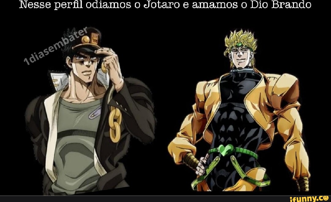 Haters de jojo não podem odiar porque odiar jojo é uma jojo reference -  iFunny Brazil