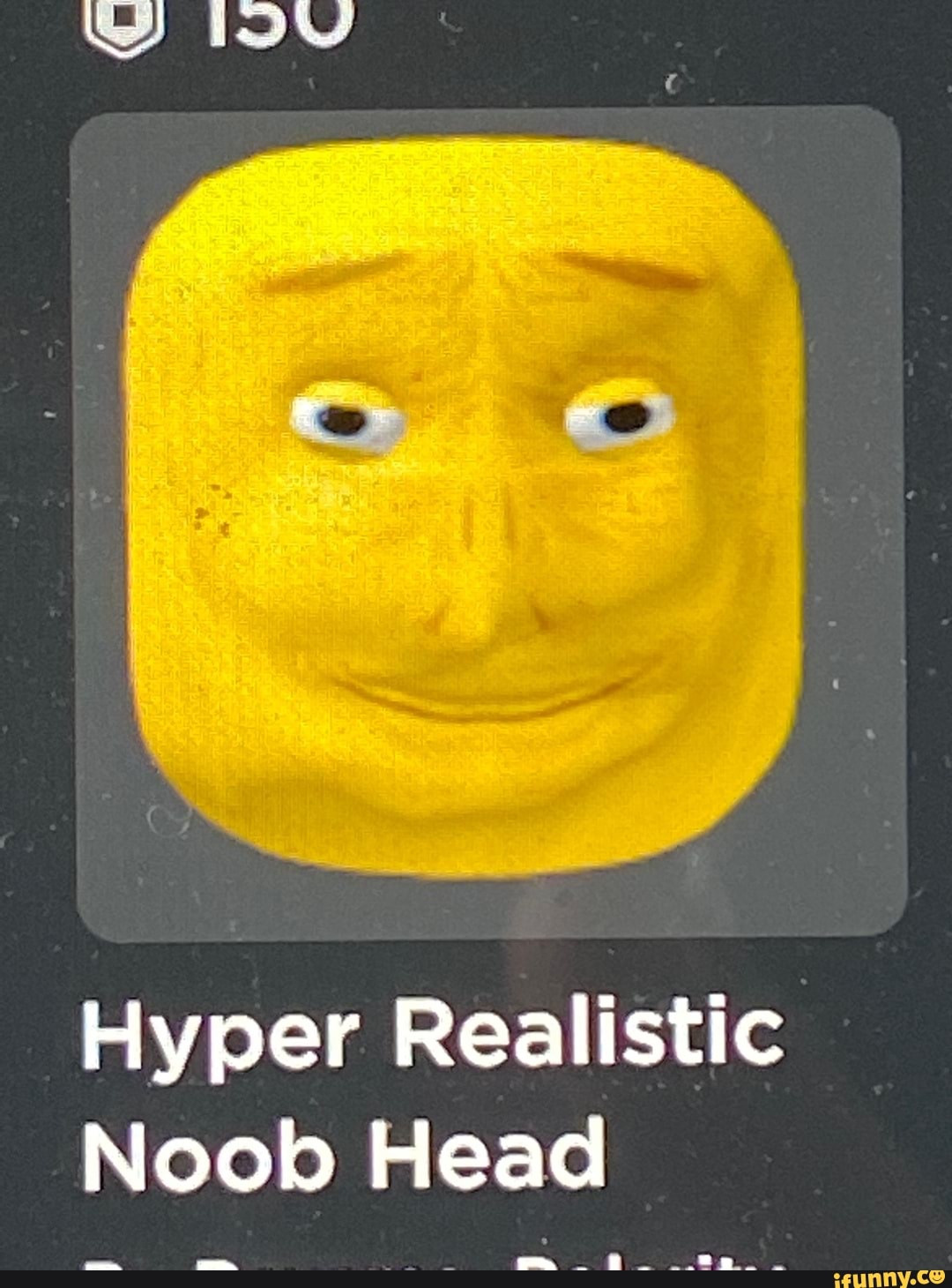 Hyper Realistic Noob Head - iFunny Brazil