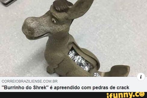 Visit Homem que usava 'burro do Shrek' para traficar é preso no DF  eimanonsaadar tor cliraiios auia BSaiba mais - iFunny Brazil