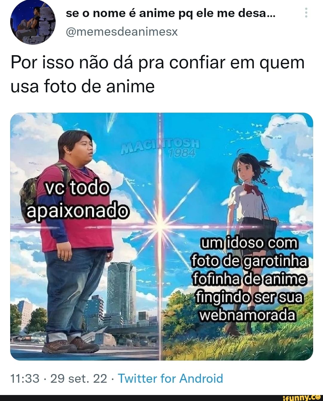 Cara com foto de anime depois de humilhar um militante e ser cancelado por  todo o twitter: Desde qu que vitorioão saia importa* no fim, QUE IM -  iFunny Brazil