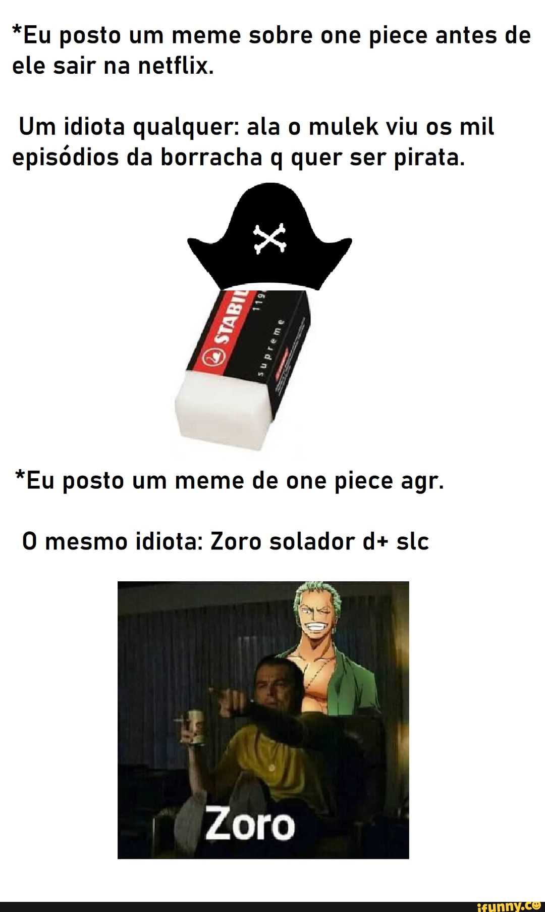 Fãs de one piece fãs de one piece explicando o po falar zoro sola é tão  engraçado a ponto daales penamarem em tada n meme - iFunny Brazil