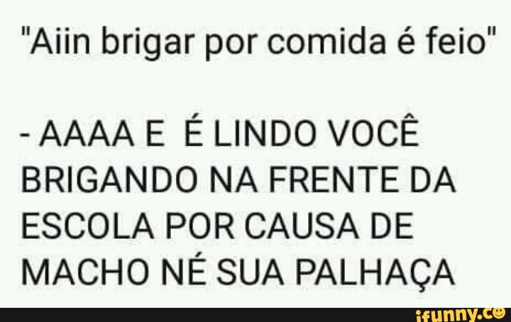 BRIGANDO FEIO COM MEUS AMIGOS POR CAUSA DE UNO! 