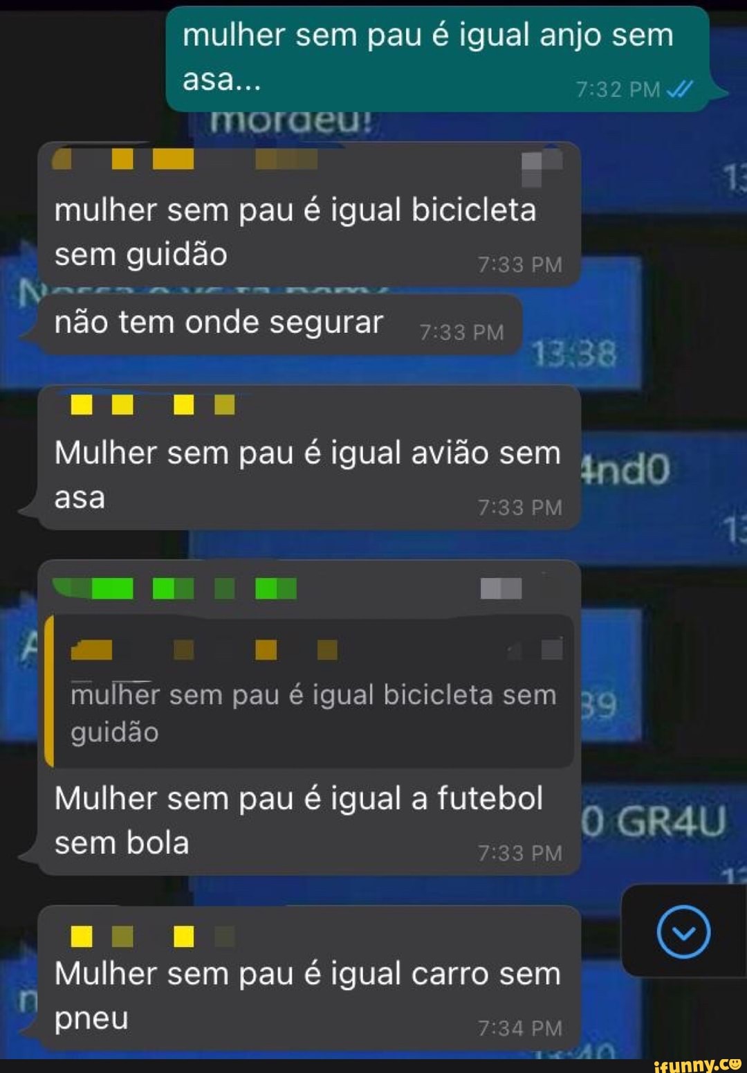 Mulher sem pau é igual anjo sem asa... PM morgeu! E EM mulher sem pau é