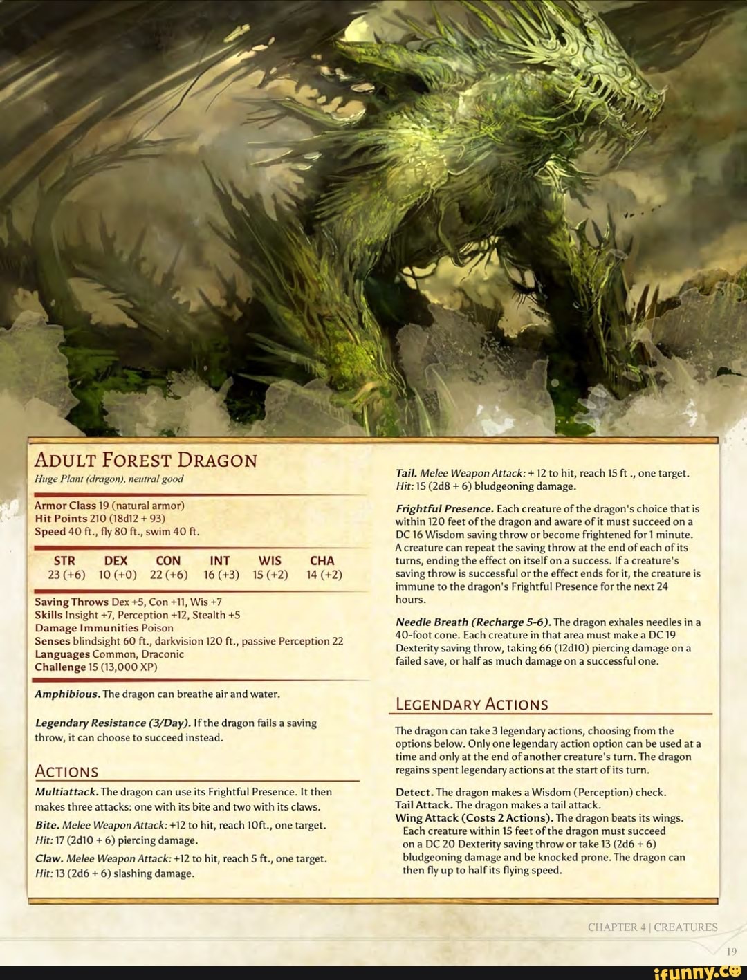 ADULT FOREST DRAGON Huge Plant (dragon), neutral good Armor Class 19  (natural armor) Hit Points 210 (