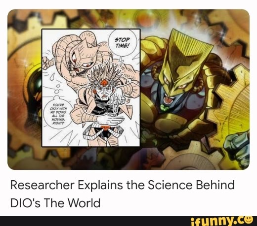 Researcher Explains the Science Behind DIO's The World