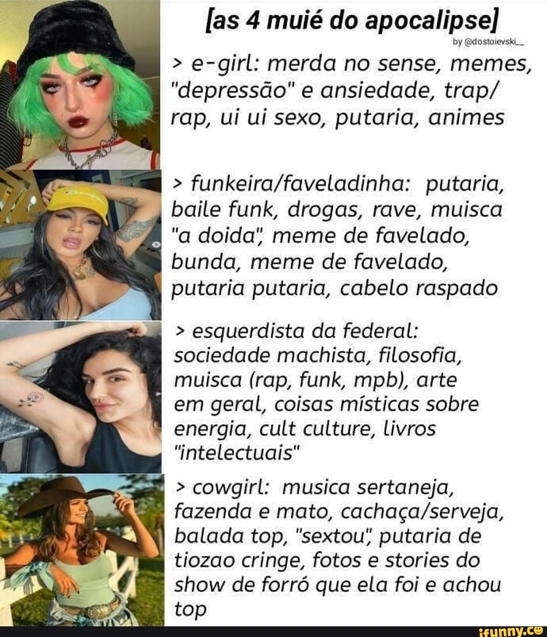 as 4 muié do apocalipse] e-girl: merda no sense, memes, 