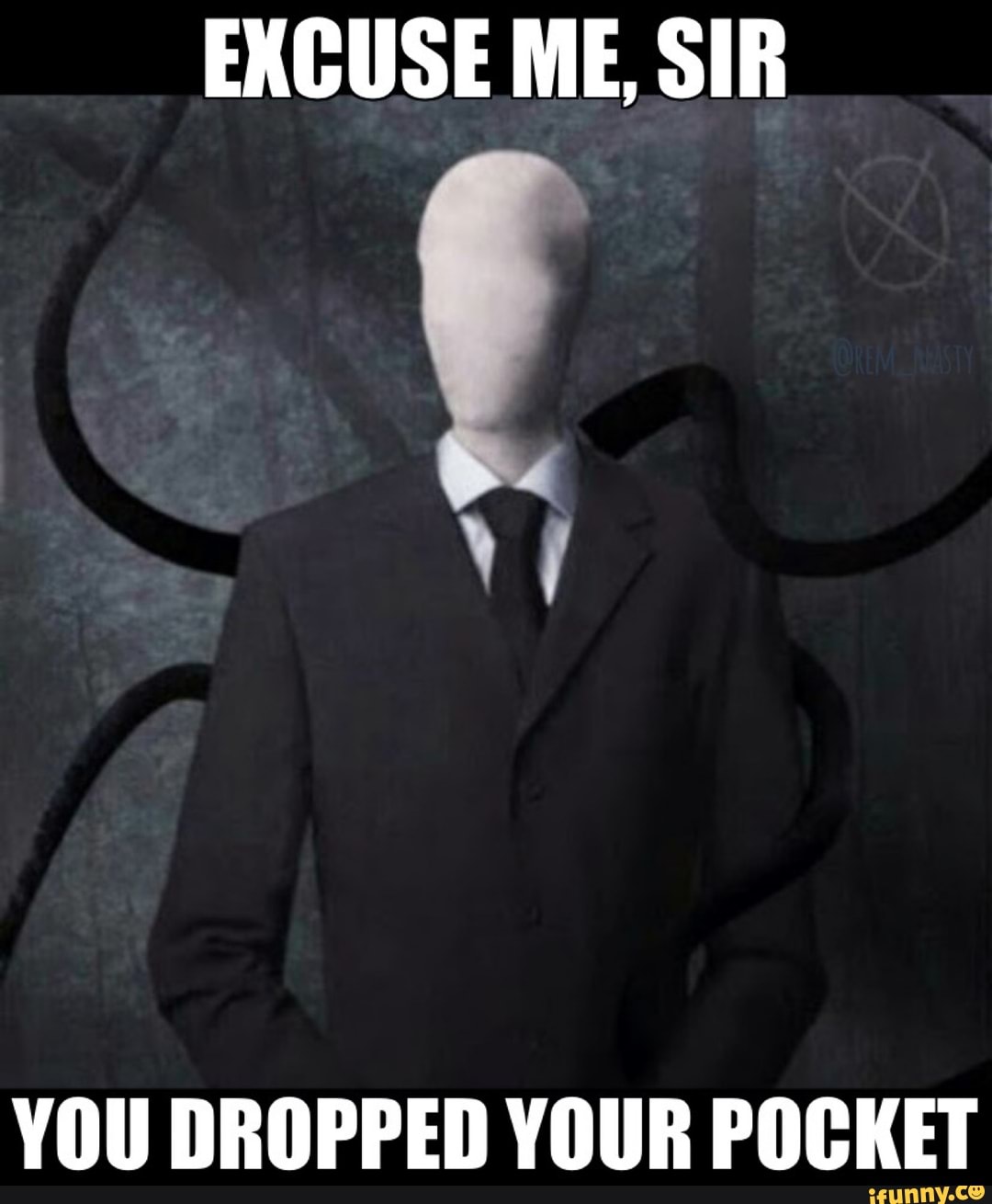 EXCUSE ME, SIR YOU DROPPED YOUR POCKET iFunny Brazil