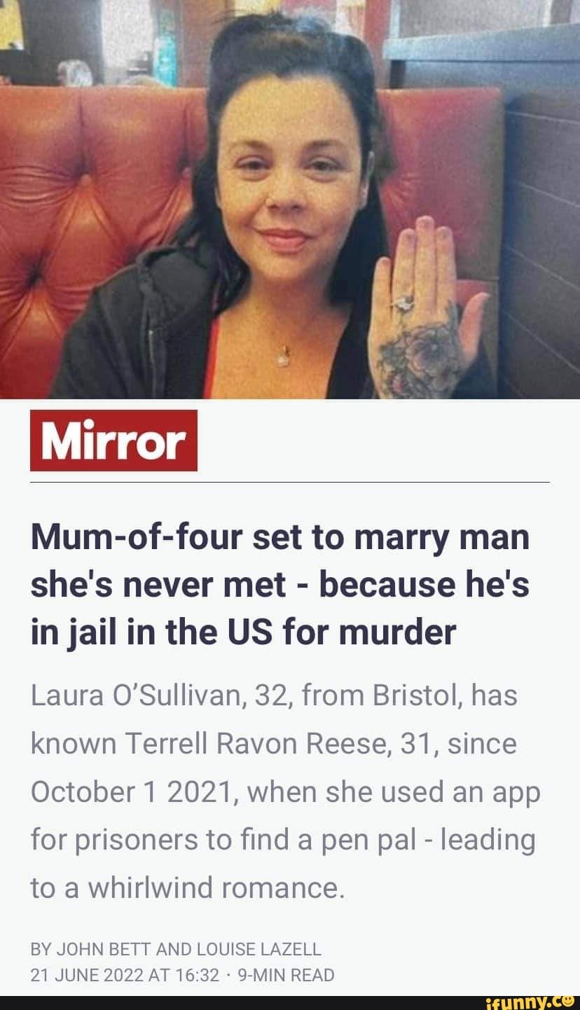 Mirror Mum Of Four Set To Marry Man Shes Never Met Because Hes In Jail In The Us For Murder 2162