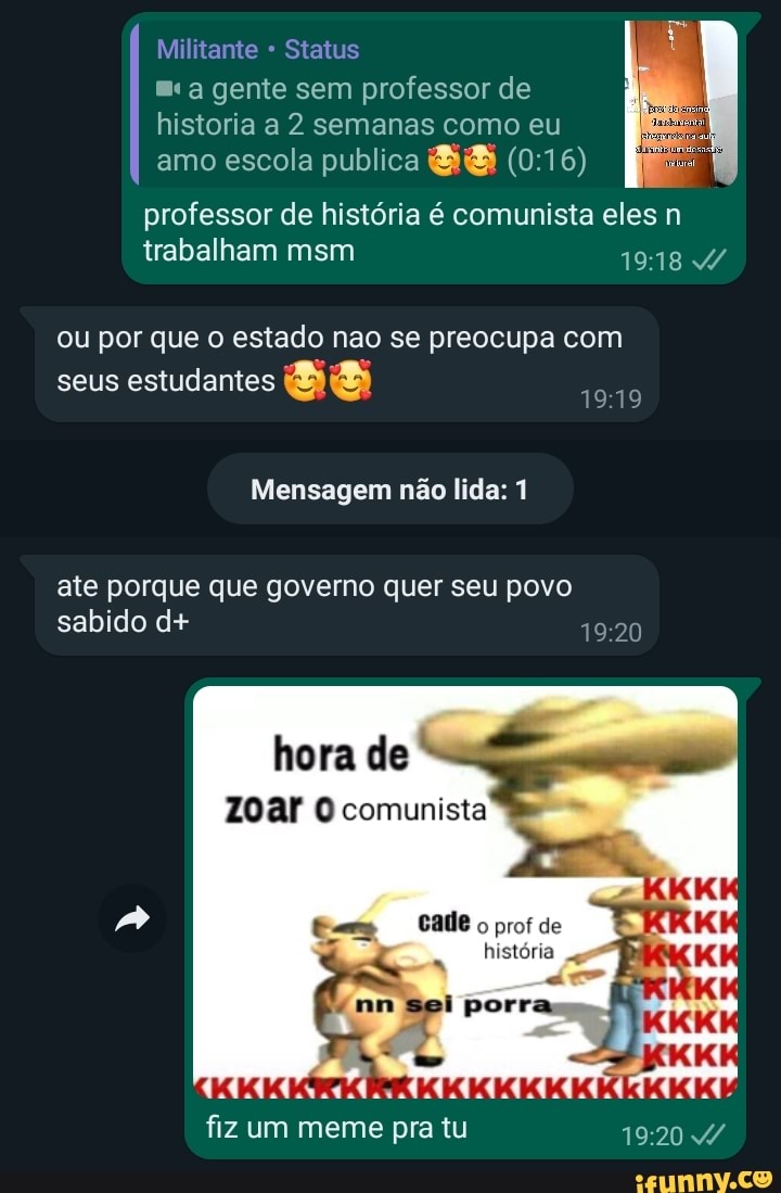 Fotos: Eles também se divertem: Professores publicam memes sobre a