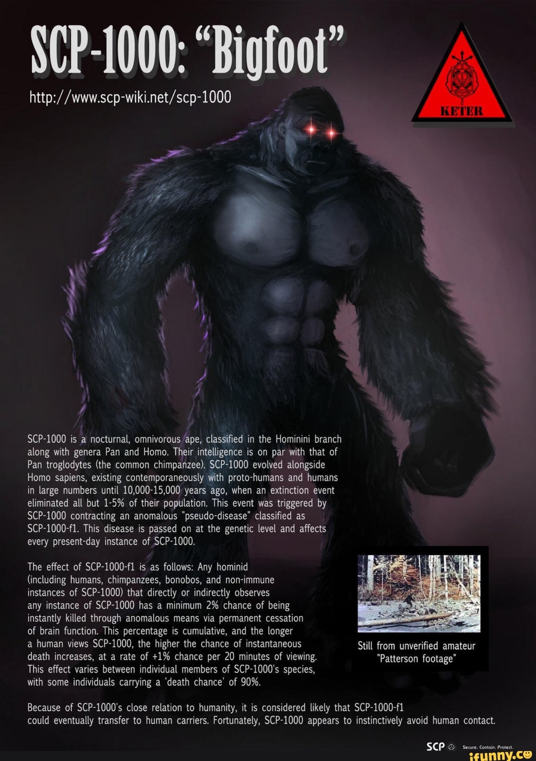 SCP-1000: Bigfoot X \ SCP-1000 is a nocturnal, omnivorous ape, classified  in the Hominini branch