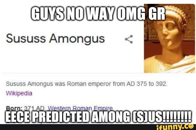 Amon Gus master of impostors, sussy German man - 9GAG