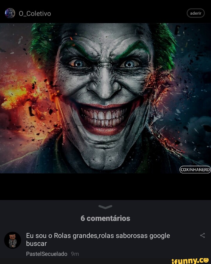 O Coletivo aderir (COXINHANERD) 6 comentários = Eu sou Rolas grandes