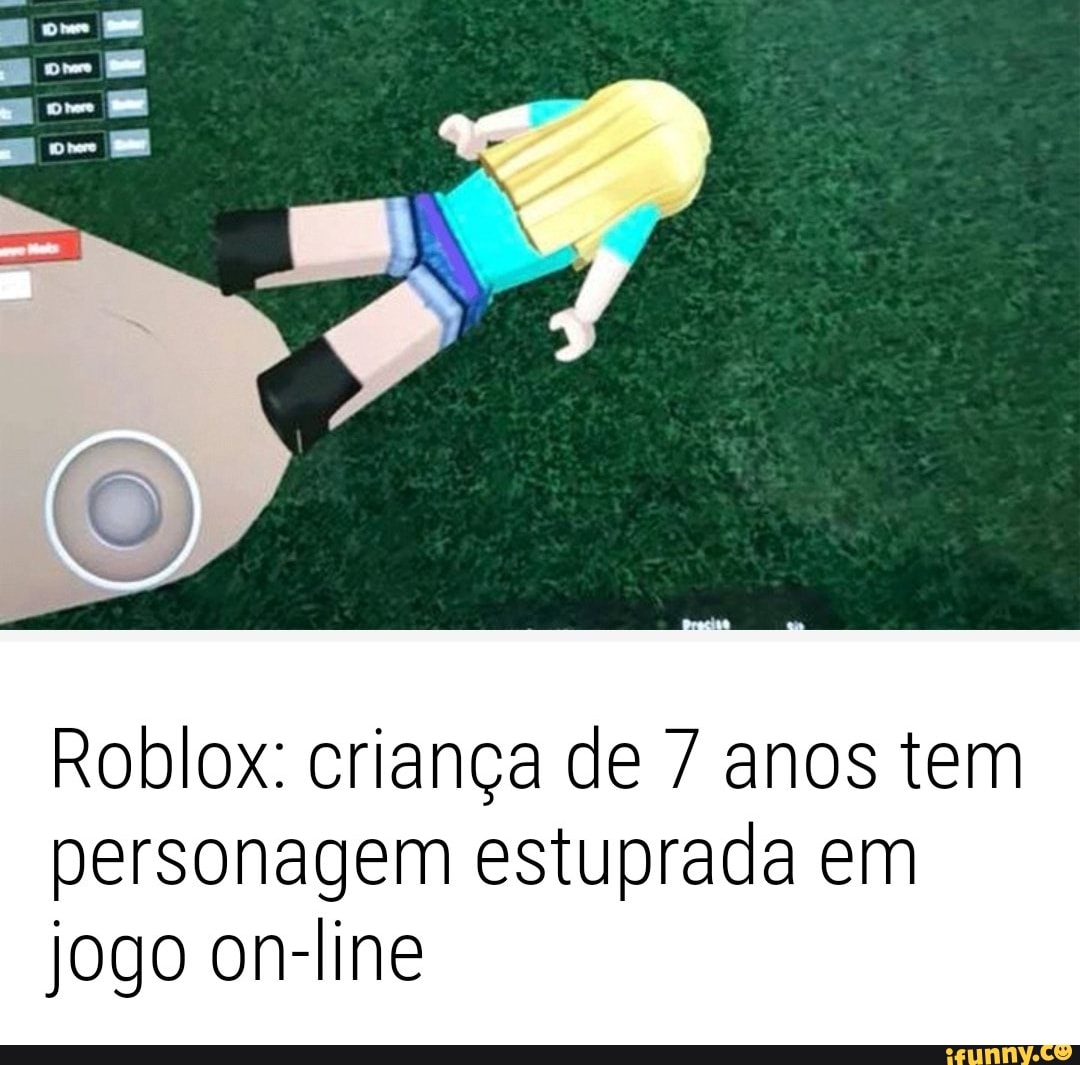 Q, ifunny banido AS IMAGENS VÍDEOS SHOPPING NOTÍCIAS Roblox: criança de 7  anos tem personagem estuprada em jogo on-line - iFunny Brazil