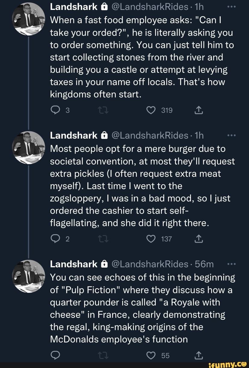 Landshark LandsharkRides th w When a fast food employee asks "Can I