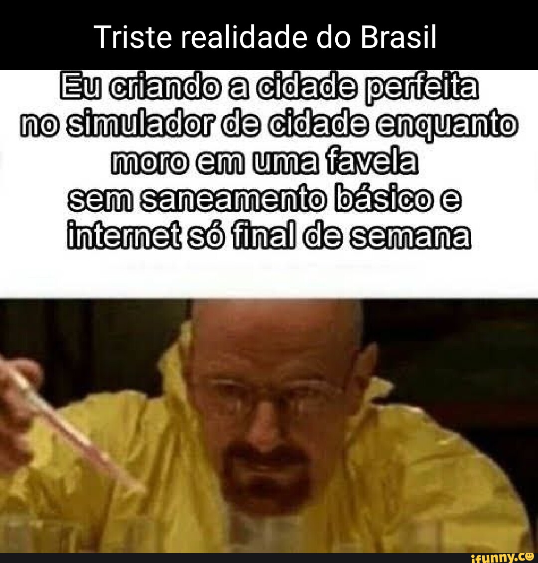 Triste Realidade