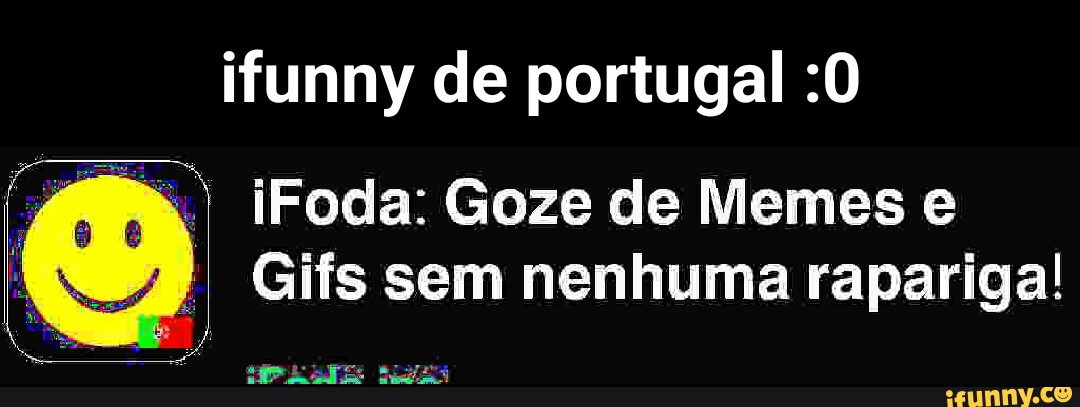 Portugal versão - iFunny Brazil