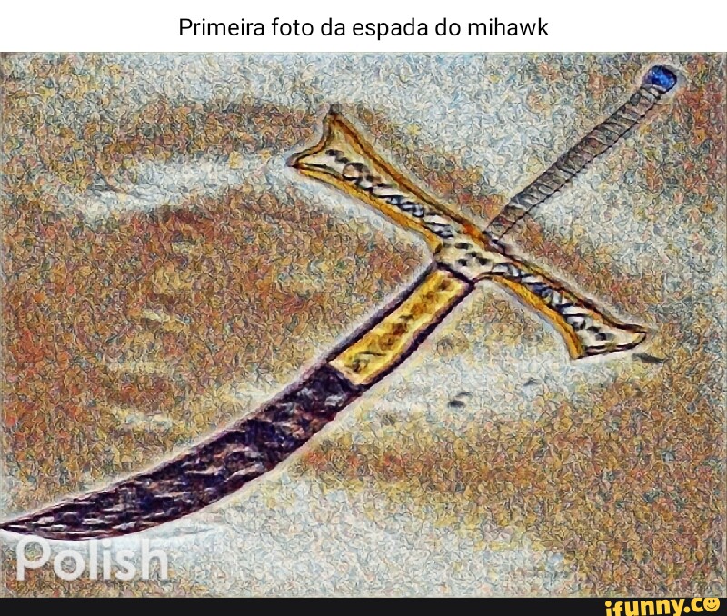Primeira foto da espada do mihawk - iFunny Brazil